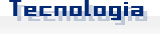 Tecnologia